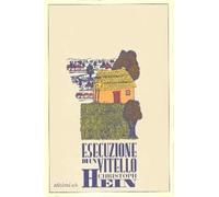 Hein Christoph - Esecuzione Di Un Vitello