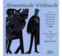 Hein & Oss - Alemanische Weihnacht / 2 alemanische Weihnachtsgeschichten by Hein & Oss