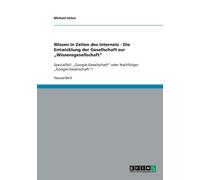 Heina - Wissen in Zeiten des Internets - Die Entwicklung der Gesellsch - X555z