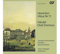 HEINCHEIN / HANDEL - Mass 11 / Dixit Dominus