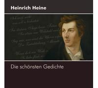 Heine,Heinrich - Die Schönste Gedichte