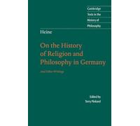 Heine: Hist Religion Philos Germany: And Other Writings (Cambridge Texts in the History of Philosophy)
