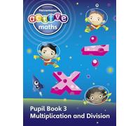 Heinemann Active Maths - First Level - Exploring Number - Pupil Book 3 - Multiplication and Division: (HEINEMANN ACTIVE MATHS)