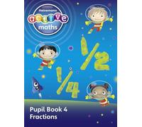 Heinemann Active Maths - First Level - Exploring Number - Pupil Book 4 - Fractions: (HEINEMANN ACTIVE MATHS)
