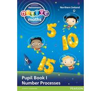 Heinemann Active Maths Northern Ireland - Key Stage 1 - Exploring Number - Pupil Book 1 - Number Processes (Heinemann Active Maths for NI)