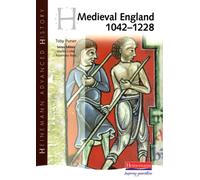 Heinemann Advanced History: Medieval England 1042-1228
