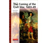 Heinemann Advanced History: The Coming of the Civil War 1603-49
