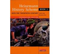 Heinemann History Scheme Book 3: Into The 20th Century