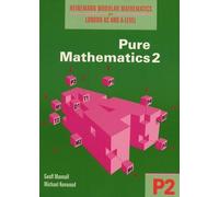 Heinemann Modular Mathematics for London AS and A Level. Pure Mathematics 2 (P2)