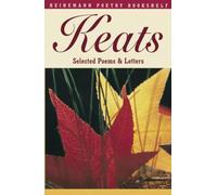 Heinemann Poetry Bookshelf: Keats Selected Poems and Letters: Keats Selected Poems and Letters