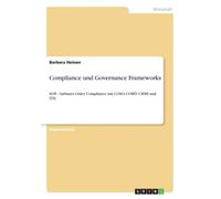 Heinen - Compliance und Governance Frameworks SOX - Sarbanes Oxley Com - G555z
