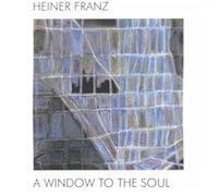 Heiner Franz - Window To The Soul, A [European Import]