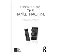 Heiner Müller – The Hamletmachine – The Fourth Wall