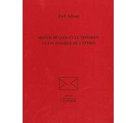 Heiner Muller et le Tintoret: La Fin Possible de l'Effroi