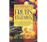 Heinerman's New Encyclopedia of Fruits & Vegetables – Revised & Expanded – Penguin Books