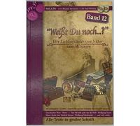 Heino, Wolfgang Sauer und viele mehr - Weißt du noch...? Band 12 Ihre Lieblingslieder von früher zum Mitsingen