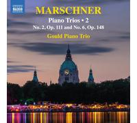 Heinrich August Marschner: Piano Trios, Vol. 2: No. 2, Op. 111 (CD) (US IMPORT)