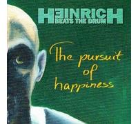 Heinrich Beats the Drum - Pursuit of Happiness