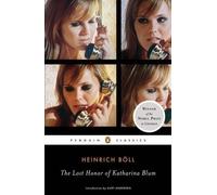Heinrich Boll The Lost Honor of Katharina Blum (Paperback)