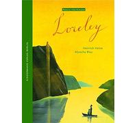 Heinrich Heine Aljoscha Blau Loreley (Poesie für Kinder) (Hardback)