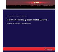 Heinrich Heine s gesammelte Werke :kritische Gesammtausgabe Heinrich Heine Multicolor