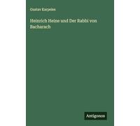 Heinrich Heine und Der Rabbi von Bacharach