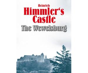 Heinrich Himmler's Castle - The Wewelsburg