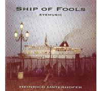 Heinrich Hunterhofer - Ship of Fools Eye Music