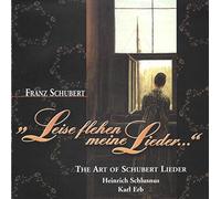Heinrich Schlusnus - Karl Erb - Franz Schubert - Leise flehen meine Lieder - The Art of Schubert Lieder