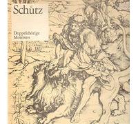 Heinrich Schütz - Doppelchörige Motetten / Deutsches Magnificat [Vinyl LP]