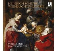 Vox Luminis; Lionel Meunier - Schütz: Weihnachtshistorie