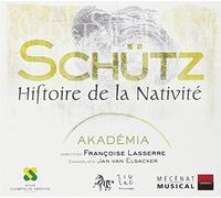 Heinrich Schutz - Hiftoire De La Nativite (Lasserre, Akademia)