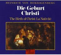 Heinrich Von Herzogenberg - Herzogenberg: Birth of Christ