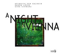 Heinrich Von Kalnein & Ramón López & Gina Schwarz - A Night in Vienna (Lp) [VINYL]
