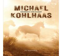 Heinrich von Kleist Michael Kohlhaas: Le marchand de chevaux - Histoire véritable Heinrich von Kleist Multicolor