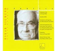 Heinrich Wimmer & Erika Peldszus-Mohr - Profile: Oskar Sigmund - Organ Works VII