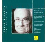 Heinrich Wimmer & Paul Windschuttl - Profile: Oskar Sigmund - Organ Works IV