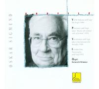 Heinrich Wimmer - Profile: Oskar Sigmund - Organ Works I