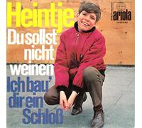 Heintje - Heintje / Du sollst nicht weinen / Ich bau´dir ein Schloß / Bildhülle / ariola # 14 028 AU / 14028 / Deutsche Pressung / 7 Zoll Vinyl Single Schallplatte /