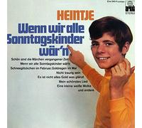 Heintje with Studio-Nord-Orchester - Heintje with Studio-Nord-Orchester - Wenn Wir Alle Sonntagskinder Wär'n - Ariola - 85 688 IU