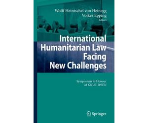 Heintschel von Heine - International Humanitarian Law Facing New Chall - X555z