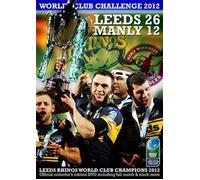 Heinz Big Soup World Club Challenge: 2012 - Leeds 26 - Manly 12 - DVD Region 2