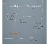 Heinz Holliger & Anton Kernjak - Eventail