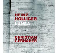 Heinz Holliger Heinz Holliger: Lunea (CD) Album
