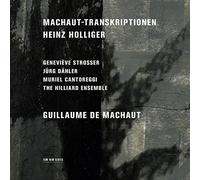 The Hilliard Ensemble, Muriel Cantoreggi, Genevieve Strosser & Jurg Dahler - Holliger: Machaut-Transkriptionen
