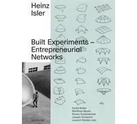 Heinz Isler - Built Experiments - Entrepreneurial Networks
