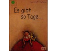 Heinz Janisch H Es gibt so Tage ...: Ausgez. m. d. Kinder- u. Jugendb (Hardback)