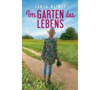 Heinze - Im Garten des Lebens - New paperback or softback - X555z