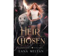 Heir Chosen (Forged by Fate Book 3)