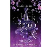 Heir of Blood & Fire: An Enchanting Fantasy Romance: 1 (Blackblooded)